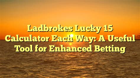 each way bet calculator ladbrokes - Ladbrokes calculator